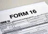 1 अप्रैल से फॉर्म 16 बदल जाएगा? नए टैक्स कानून में क्या बड़े बदलाव होंगे; फॉर्म का नया नाम क्या होगा?