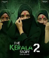 द केरल स्टोरी 2 का ट्रेलर रिलीज, फिल्म में हैं प्यार, धर्म और साजिश के खौफनाक दावे...